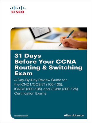 cover image of 31 Days Before Your CCNA Routing & Switching Exam
